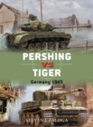 Pershing vs Tiger : Germany 1945 - eBook