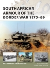 South African Armour of the Border War 1975-89 - Book