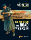 Bolt Action: Campaign: The Road to Berlin - Book