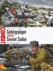 Gebirgsjager vs Soviet Sailor : Arctic Circle 1942-44 - Book