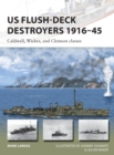 US Flush-Deck Destroyers 1916-45 : Caldwell, Wickes, and Clemson classes - Book