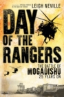 Day of the Rangers : The Battle of Mogadishu 25 Years On - Book