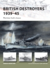 British Destroyers 1939–45 : Wartime-Built Classes - eBook