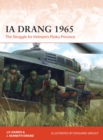 Ia Drang 1965 : The Struggle for Vietnam’s Pleiku Province - Book
