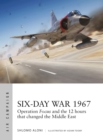Six-Day War 1967 : Operation Focus and the 12 hours that changed the Middle East - Book