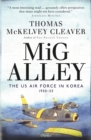 MiG Alley : The US Air Force in Korea, 1950-53 - Book