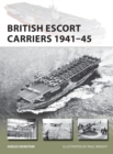 British Escort Carriers 1941-45 - Book
