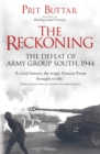 The Reckoning : The Defeat of Army Group South, 1944 - Book