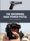 The Browning High-Power Pistol - eBook