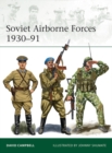 Soviet Airborne Forces 1930–91 - eBook