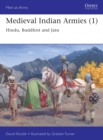 Medieval Indian Armies (1) : Hindu, Buddhist and Jain - Book