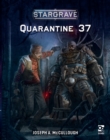Stargrave: Quarantine 37 - eBook