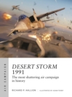Desert Storm 1991 : The most shattering air campaign in history - Book