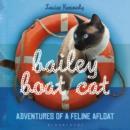 Bailey Boat Cat : Adventures of a Feline Afloat - eBook