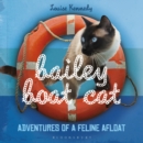 Bailey Boat Cat : Adventures of a Feline Afloat - eBook