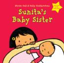 Sunita's Baby Sister: Dealing with Feelings - eBook