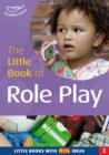The Little Book of Role Play : Little Books with Big Ideas (2) - eBook