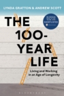 The 100 Year Life : Living and Working in an Age of Longevity - Book