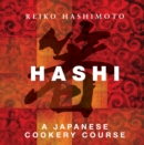 Hashi : A Japanese Cookery Course - eBook