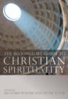 The Bloomsbury Guide to Christian Spirituality - Book