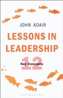Lessons in Leadership : 12 Key Concepts - Book