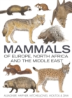 Mammals of Europe, North Africa and the Middle East - Book