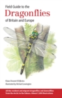 Field Guide to the Dragonflies of Britain and Europe - Book
