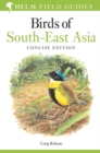 Birds of South-East Asia : Concise Edition - eBook