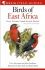 Field Guide to the Birds of East Africa : Kenya, Tanzania, Uganda, Rwanda, Burundi - eBook