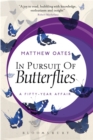 In Pursuit of Butterflies : A Fifty-year Affair - Book