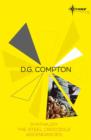 D.G. Compton SF Gateway Omnibus : Synthajoy, The Steel Crocodile, Ascendancies - eBook