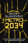 Metro 2034 : The novels that inspired the bestselling games - Book