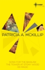 Patricia McKillip SF Gateway Omnibus Volume Two : Song for the Basilisk, The Tower at Stony Wood, Od Magic - Book