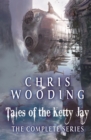 Tales of the Ketty Jay : Retribution Falls, The Black Lung Captain, The Iron Jackal, The Ace of Skulls - eBook