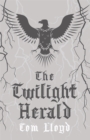 The Twilight Herald : The Twilight Reign: Book 2 - Book