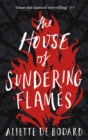 The House of Sundering Flames - eBook