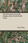 The Decorative Art of the Indians of the North Pacific Coast - Book