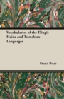 Vocabularies of the Tlingit Haida and Tsimshian Languages - Book