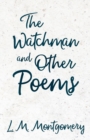 The Watchman & Other Poems - Book