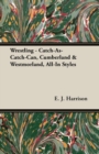 Wrestling - Catch-As-Catch-Can, Cumberland & Westmorland, All-In Styles - Book