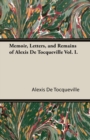 Memoir, Letters, and Remains of Alexis de Tocqueville Vol. I. - Book