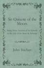Sir Quixote of the Moors - Being Some Account of an Episode in the Life of the Sieur de Rohaine - Book