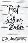 Pat of Silver Bush - Book
