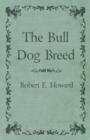 The Bull Dog Breed - Book