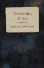 The Garden of Fear - Book