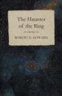 The Haunter of the Ring - Book