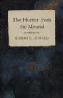 The Horror from the Mound - Book