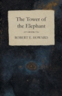 The Tower of the Elephant - Book
