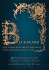 Bluebeard - And Other Mysterious Men with Even Stranger Facial Hair (Origins of Fairy Tales from Around the World) : Origins of Fairy Tales from Around the World - Book