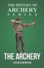 The Archery (History of Archery Series) - Book